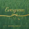 Maxine Linehan - Evergreen (Single)